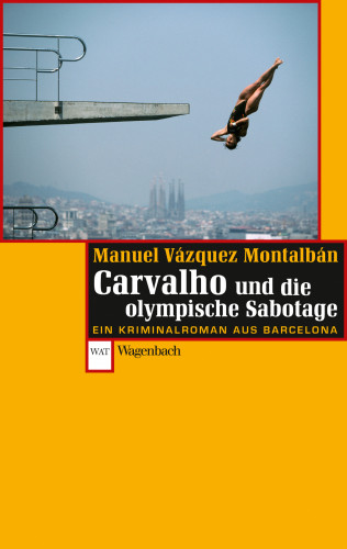 Manuel Vázquez Montalbán: Carvalho und die olympische Sabotage
