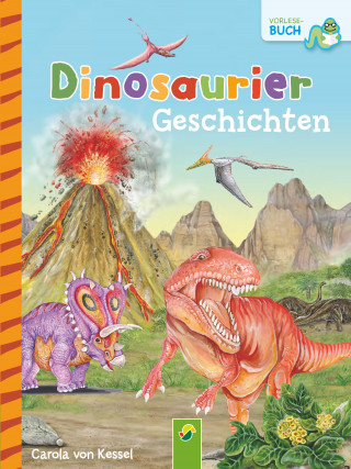 Carola von Kessel: Dinosauriergeschichten
