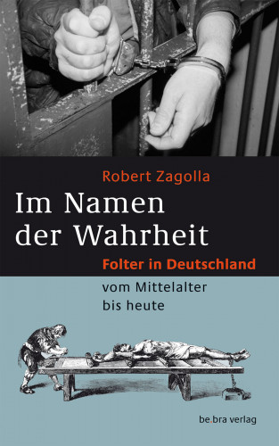 Robert Zagolla: Im Namen der Wahrheit