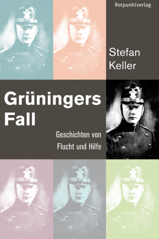 Stefan Keller: Grüningers Fall