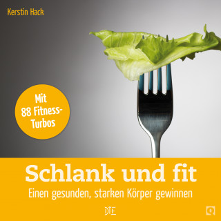 Kerstin Hack: Schlank und fit