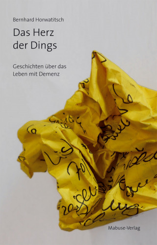 Bernhard Horwatitsch: Das Herz der Dings