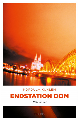 Kordula Kühlem: Endstation Dom