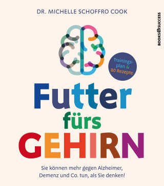 Michelle Schoffro Cook: Futter fürs Gehirn