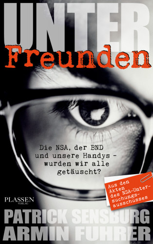 Patrick Sensburg, Armin Fuhrer: Unter Freunden