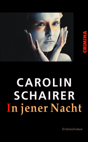 Carolin Schairer: In jener Nacht