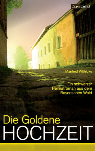 Manfred Wöhlcke: Die goldene Hochzeit