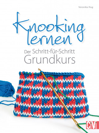 Veronika Hug: Knooking lernen