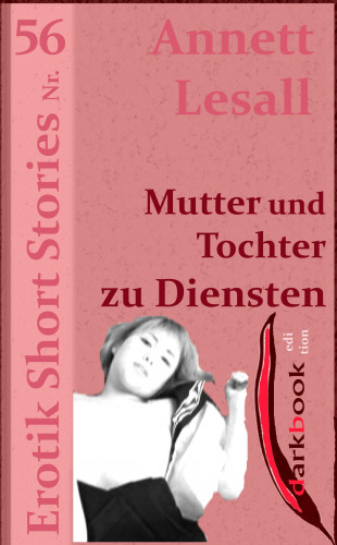 Annett Lesall: Mutter und Tochter zu Diensten