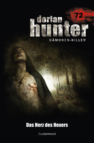 Susanne Wilhelm, Catalina Corvo: Dorian Hunter 72 - Das Herz des Hexers