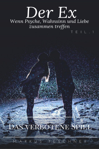 Markus Teschner: Der Ex