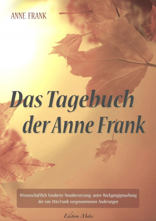 Anne Frank, Anna Maria Graf: Das Tagebuch der Anne Frank