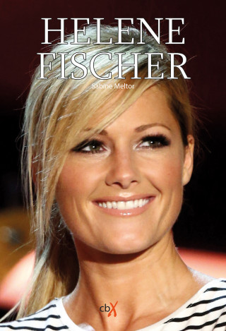 Sabine Meltor: Helene Fischer