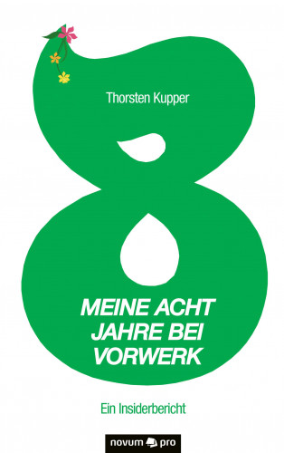 Thorsten Kupper: Meine acht Jahre bei Vorwerk