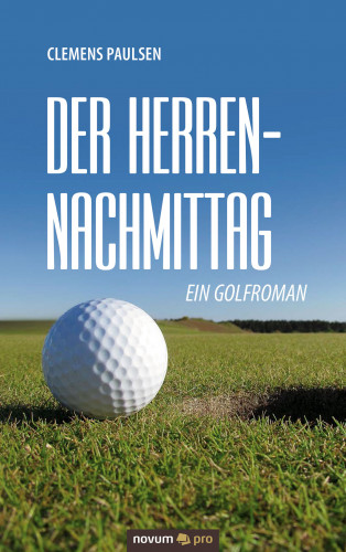 Clemens Paulsen: Der Herrennachmittag