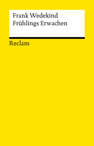 Frank Wedekind: Frühlings Erwachen