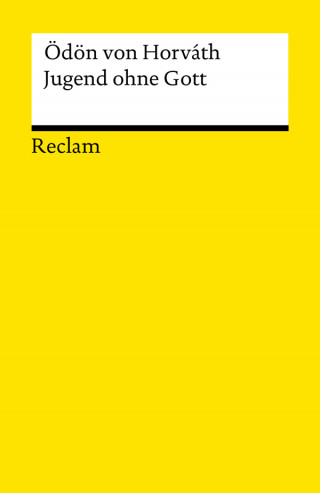 Ödön von Horvath: Jugend ohne Gott. Roman