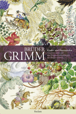 Brüder Grimm: Kinder- und Hausmärchen