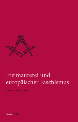 Freimaurerei und europäischer Faschismus