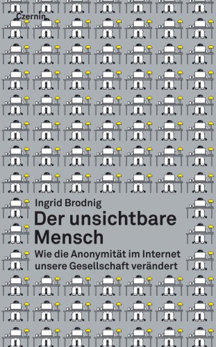 Ingrid Brodnig: Der unsichtbare Mensch