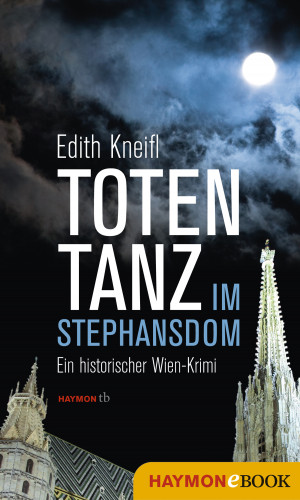 Edith Kneifl: Totentanz im Stephansdom