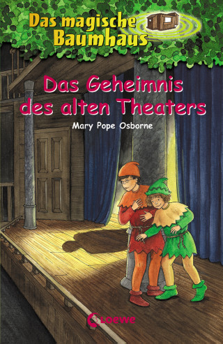 Mary Pope Osborne: Das magische Baumhaus (Band 23) - Das Geheimnis des alten Theaters