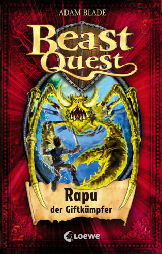 Adam Blade: Beast Quest (Band 25) - Rapu, der Giftkämpfer