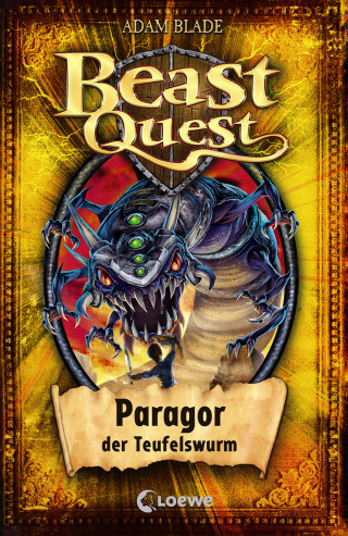 Adam Blade: Beast Quest (Band 29) - Paragor, der Teufelswurm