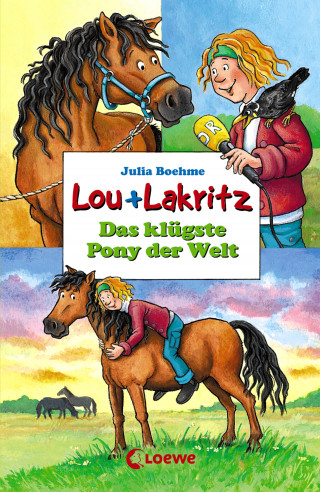 Julia Boehme: Lou + Lakritz 3 - Das klügste Pony der Welt