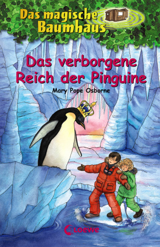 Mary Pope Osborne: Das magische Baumhaus (Band 38) - Das verborgene Reich der Pinguine