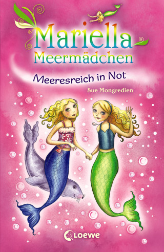 Sue Mongredien: Mariella Meermädchen 2 - Meeresreich in Not