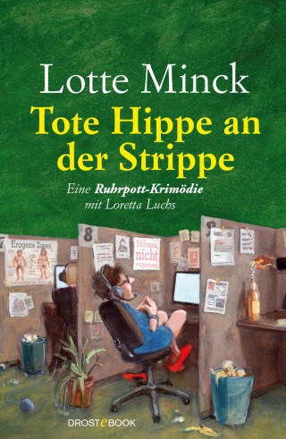 Lotte Minck: Tote Hippe an der Strippe