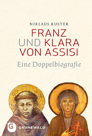 Niklaus Kuster: Franz und Klara von Assisi