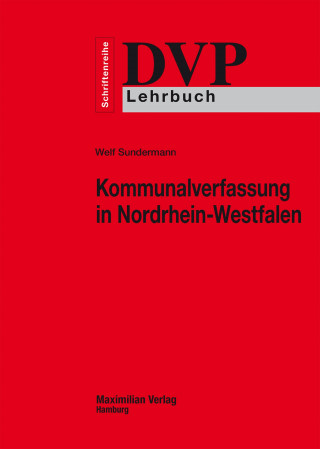 Welf Sundermann: Kommunalverfassung in Nordrhein-Westfalen