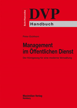 Peter Eichhorn: Management im Öffentlichen Dienst