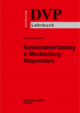 Welf Sundermann: Kommunalverfassung in Mecklenburg-Vorpommern