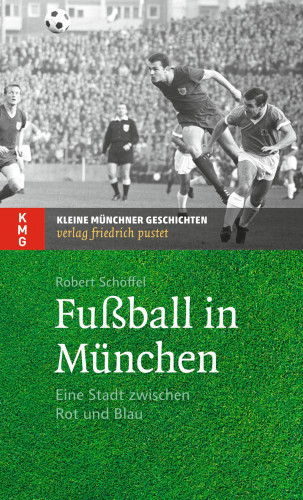 Robert Schöffel: Fußball in München
