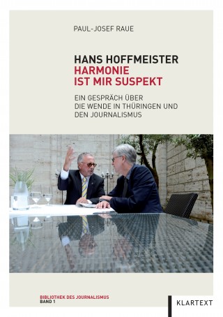 Paul-Josef Raue: Hans Hoffmeister. Harmonie ist mir suspekt
