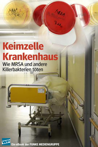 Klaus Brandt: Keimzelle Krankenhaus. WP-Ausgabe