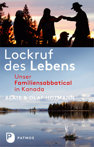 Beate Hofmann, Olaf Hofmann: Lockruf des Lebens