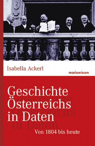 Isabella Ackerl: Geschichte Österreichs in Daten