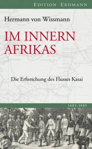 Hermann von Wissman: Im Innern Afrikas