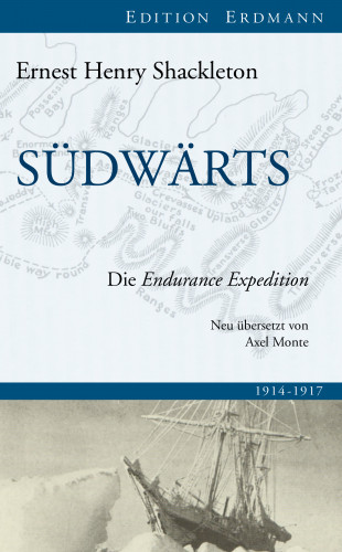 Ernest Henry Shackleton: Südwärts