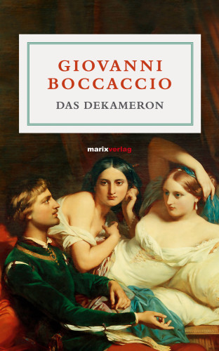 Giovanni Boccaccio: Das Dekameron