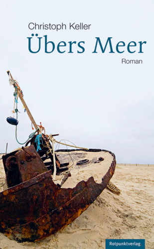 Christoph Keller: Übers Meer