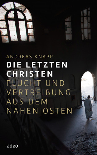 Andreas Knapp: Die letzten Christen