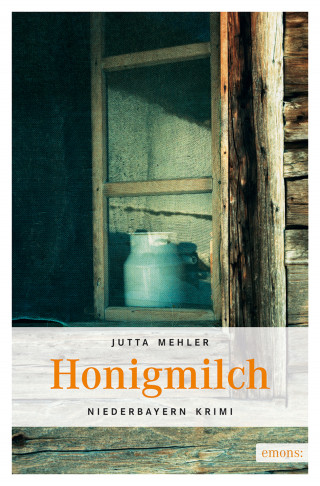 Jutta Mehler: Honigmilch