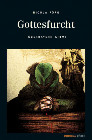 Nicola Förg: Gottesfurcht