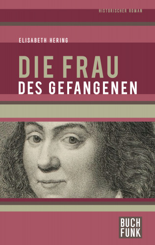 Elisabeth Hering: Die Frau des Gefangenen