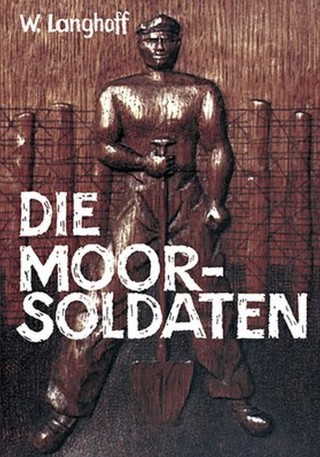 Wolfgang Langhoff: Die Moorsoldaten